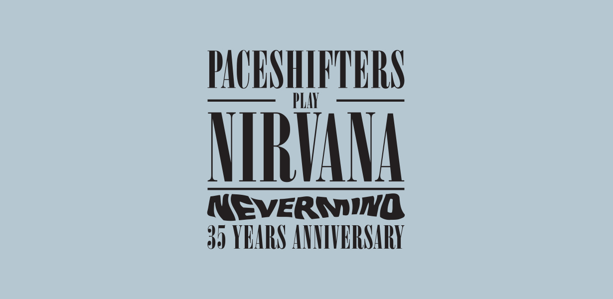 Paceshifters play Nirvana