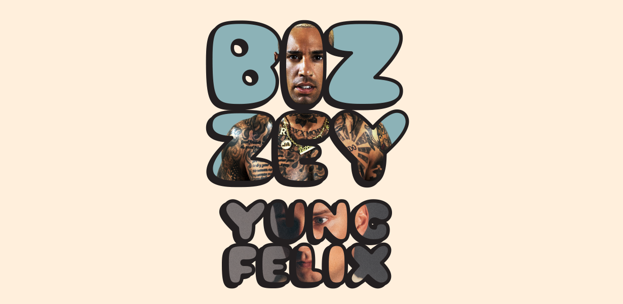 Bizzey & Yung Felix