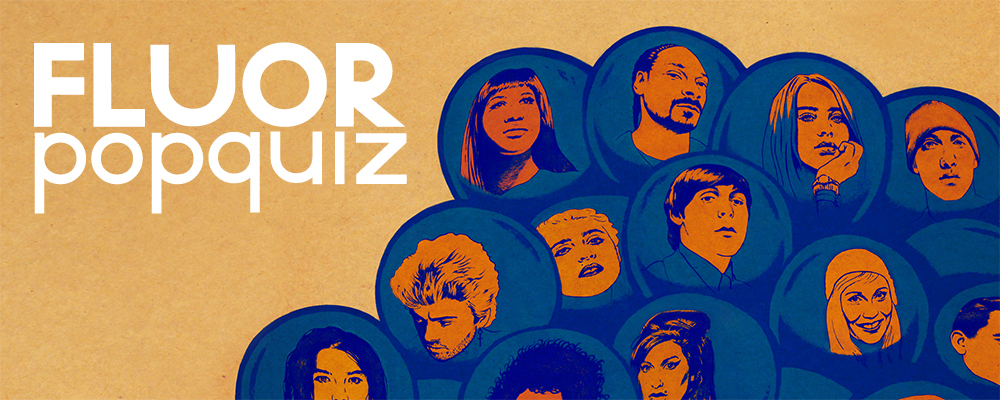 FLUOR Popquiz