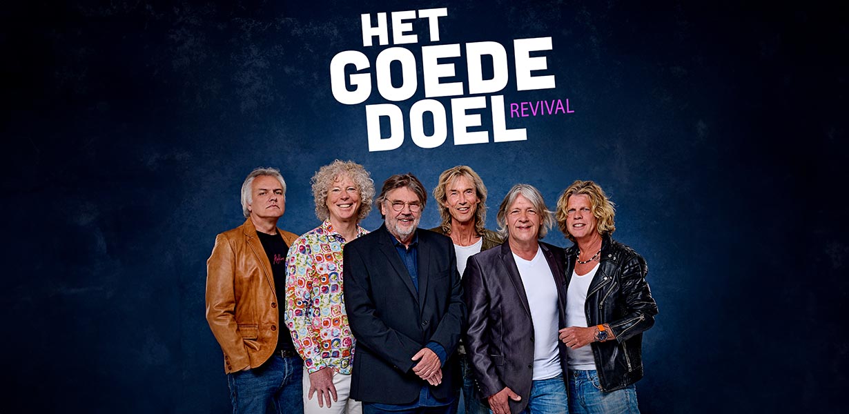Het Goede Doel Revival Ft. Henk Westbroek